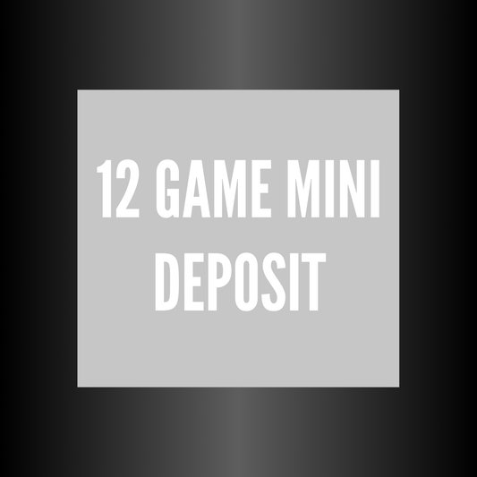12 Game Mini Plan Deposit